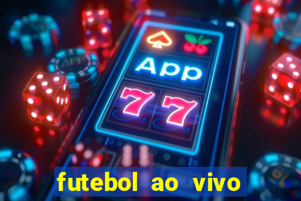 futebol ao vivo futemax app